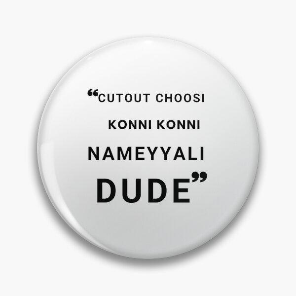 Item preview, Cutout Choosi Konni Konni Nameyyali Dude - Telugu Design designed and sold by SD Studios.
