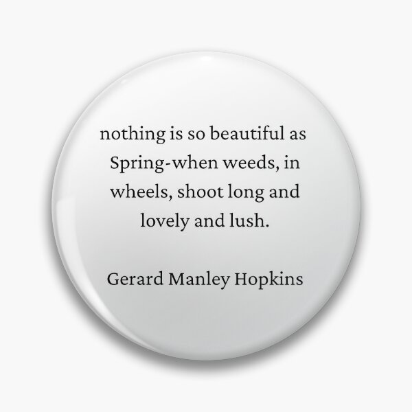 Item preview, Gerard Manely Hopkins Spring designed and sold by HighSociety00.