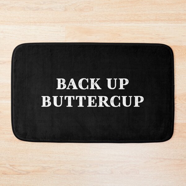 Item preview, Back Up Buttercup funny quote for kid designed and sold by linda00007.