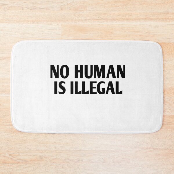 Item preview, No human is illegal designed and sold by Andreastore.