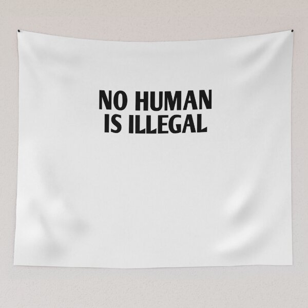 Item preview, No human is illegal designed and sold by Andreastore.