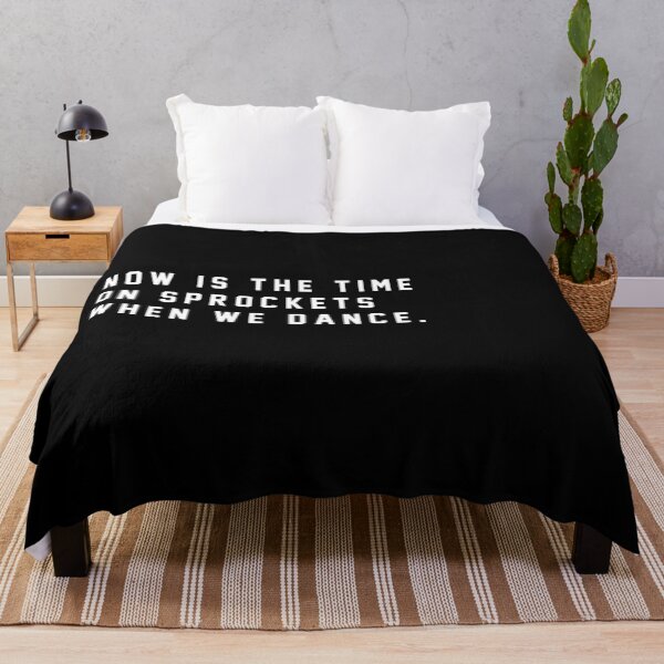 Item preview, Now is the time on Sprockets when we dance. designed and sold by Primotees.