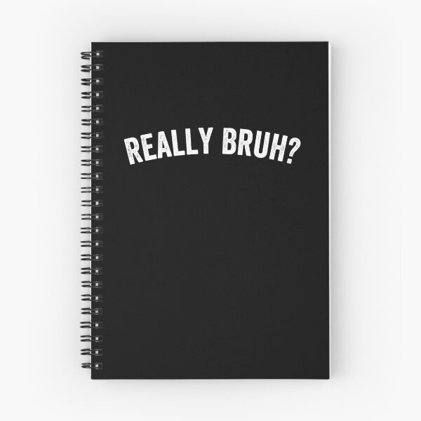 Item preview, Really Bruh? Funny Bruh Moment Teen Millennial Gift designed and sold by carlhunt99.