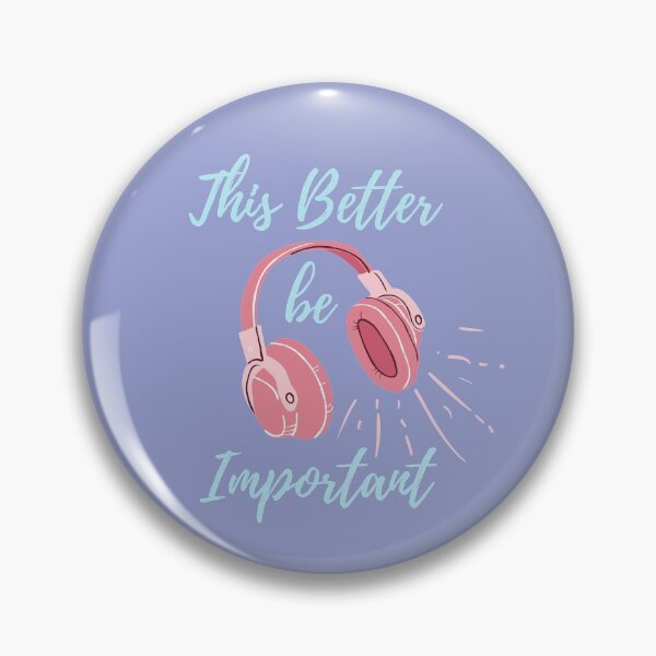 Item preview, This Better Be Important Sassy Purple Pink  designed and sold by cheekygeek.