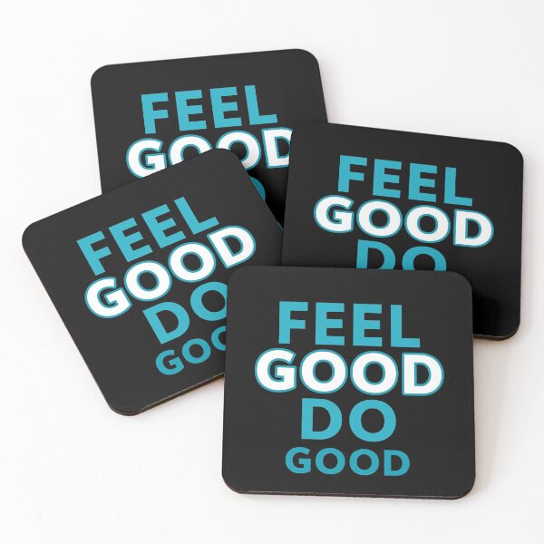 Item preview, Feel Good Do Good designed and sold by SRSW.