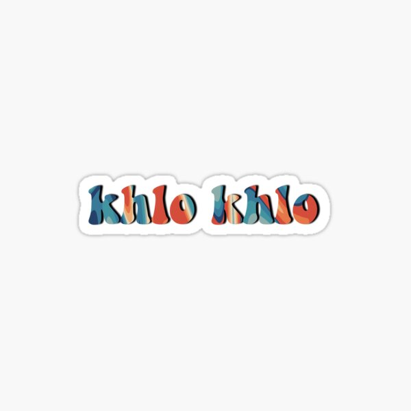 Khlo Khlo (Custom) Sticker