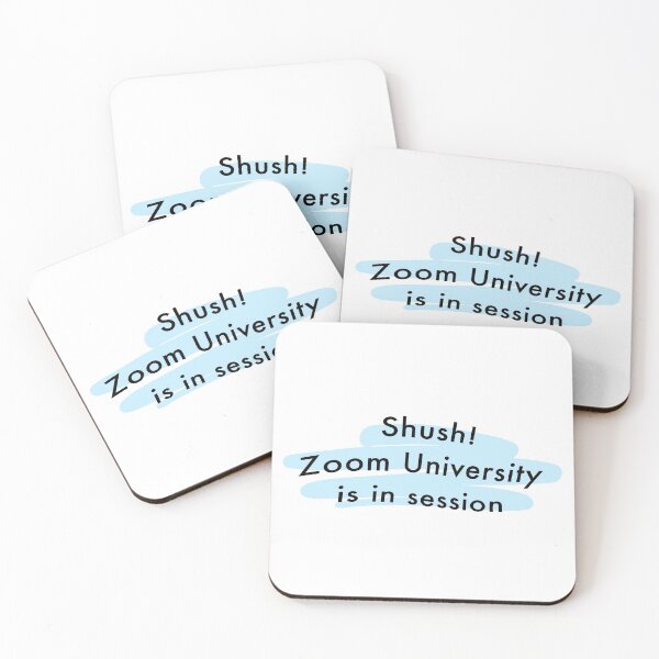 Item preview, Zoom University in session - shush designed and sold by bayleft.