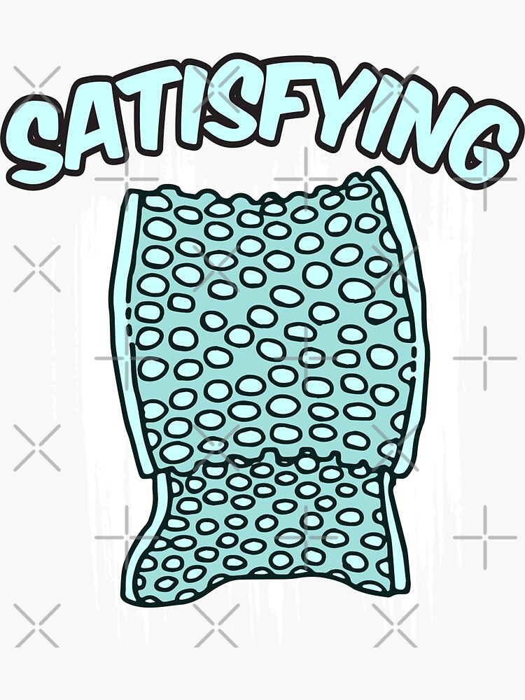 "Satisfying Bubble Wrap Funny Meme" Sticker for Sale by mooon85 Redbubble