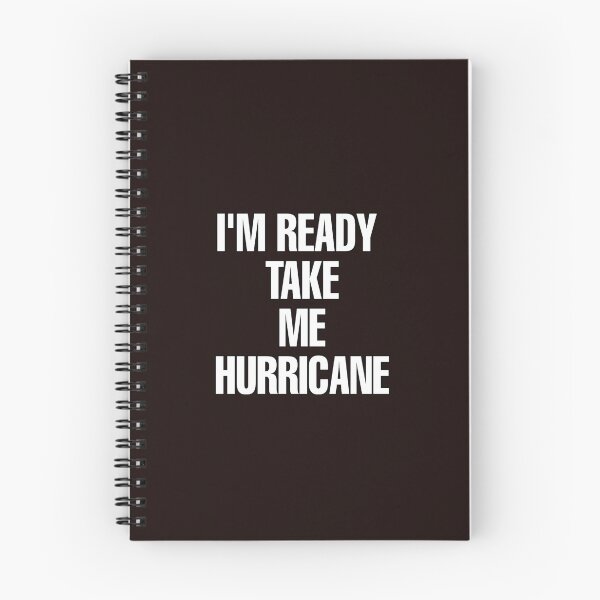 Item preview, i'm ready take me hurricane designed and sold by medbouk1.