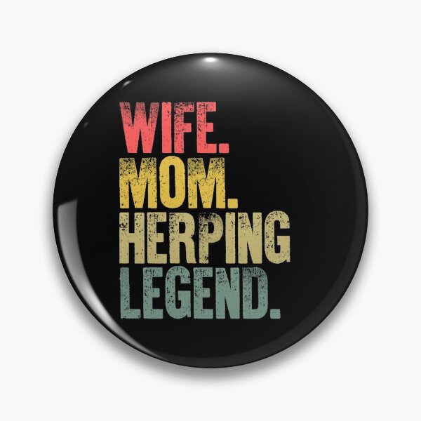 Item preview, Best Mother Women Funny Gift T Shirt Wife Mom Herping Legend designed and sold by Bendthetrend.