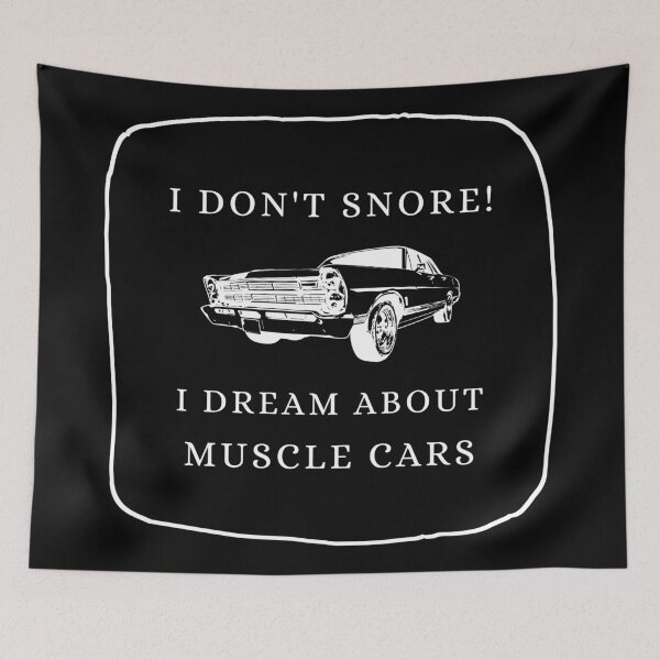 Item preview, I Don't Snore I Dream about Muscle Cars designed and sold by YaNative.