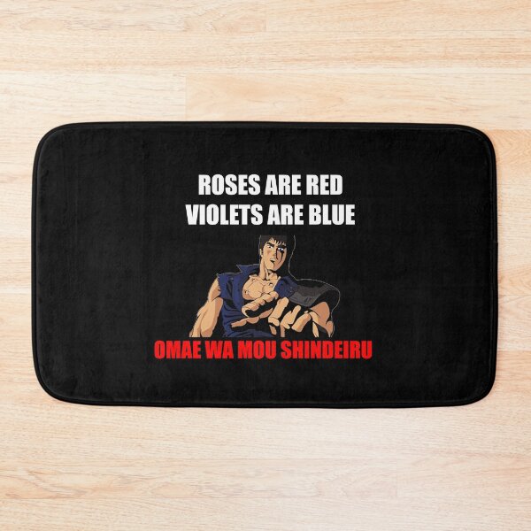 Item preview, Roses are red, violets are blue, omae wa mou shindeiru designed and sold by Deepcale.