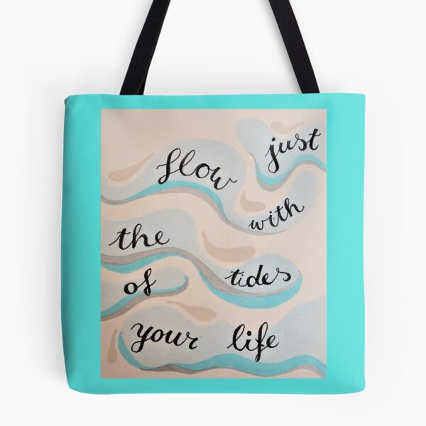 Item preview, just flow with the tides of your life designed and sold by niennavicky.