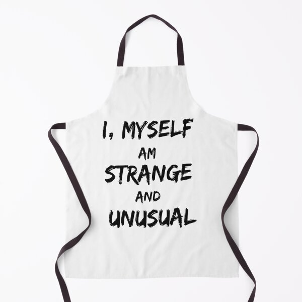 Item preview, I, Myself am Strange and Unusual designed and sold by AliAze.