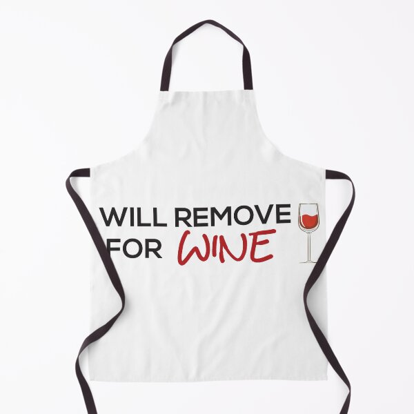 Item preview, Will Remove For Wine designed and sold by Marstore.