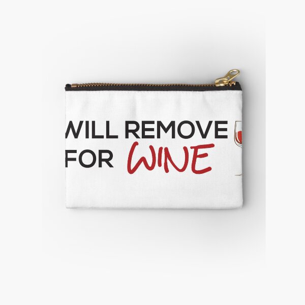 Item preview, Will Remove For Wine designed and sold by Marstore.