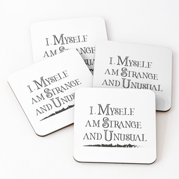 Item preview, I, Myself am Strange and Unusual designed and sold by AliAze.