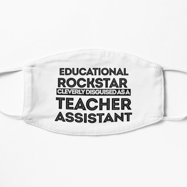 Download Teacher Assistant From Student Face Masks Redbubble