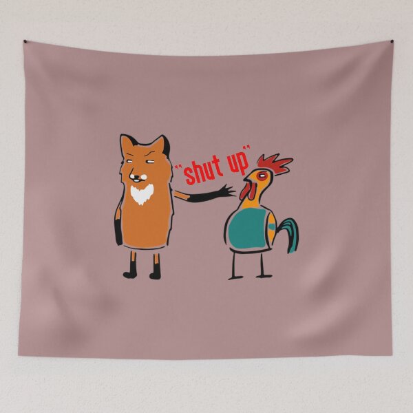 Item preview, " Shut Up " Funny Fox Shuting Up His Friend The Bird designed and sold by Seopdesigns.
