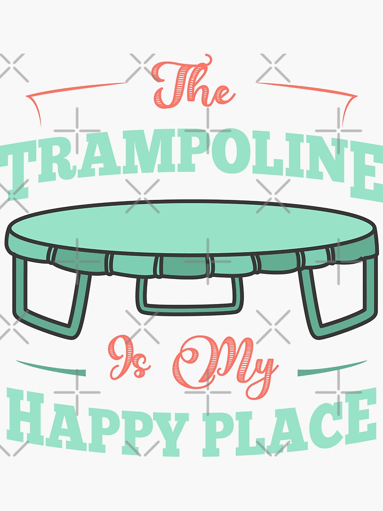 "Lustige Trampoline Trampolin ist mein glücklicher Ort" Sticker von