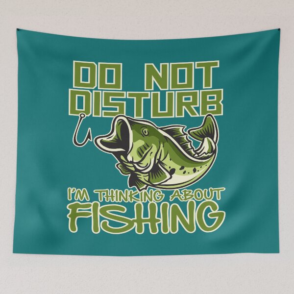 Item preview, Do Not Disturb I'm Thinking About Fishing designed and sold by rbtee8.