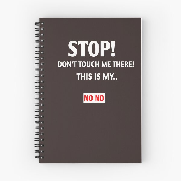 Item preview, Stop! Don't touch me there! THIS my no no designed and sold by Andreastore.