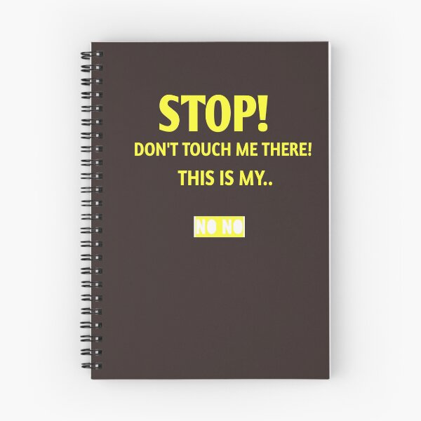 Item preview,  Stop! Don't touch me there! THIS my no no designed and sold by Andreastore.