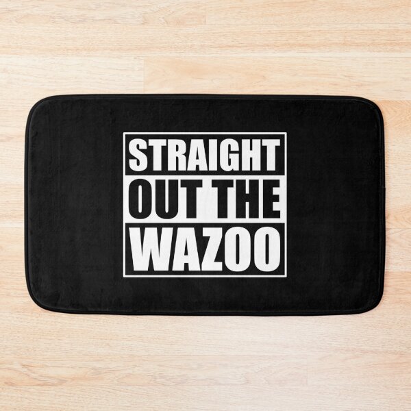 Item preview, Straight out the Wazoo designed and sold by Quattro04.
