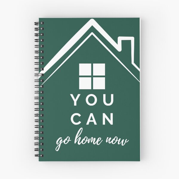 Item preview, You Can Go Home Now | Green | Holidays designed and sold by SerendipityNow.