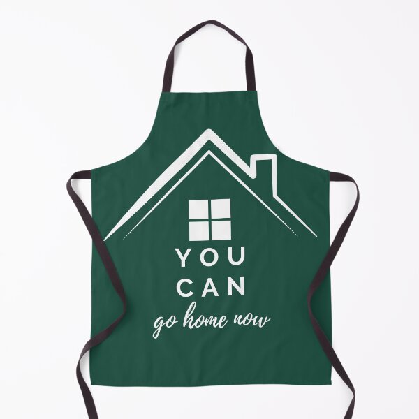 Item preview, You Can Go Home Now | Green | Holidays designed and sold by SerendipityNow.