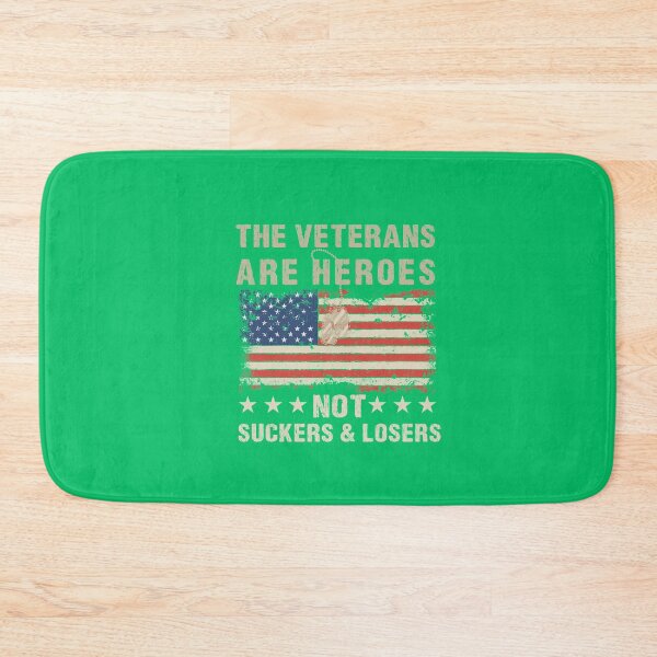 Item preview, the veterans are heroes not suckers and loosers  designed and sold by Dream-bubble.
