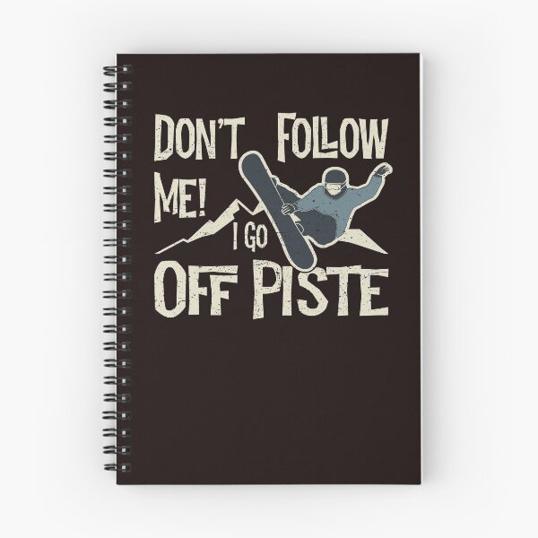 Item preview, Don’t Follow Me! I Go Off Piste Funny Snowboard designed and sold by Dan66.