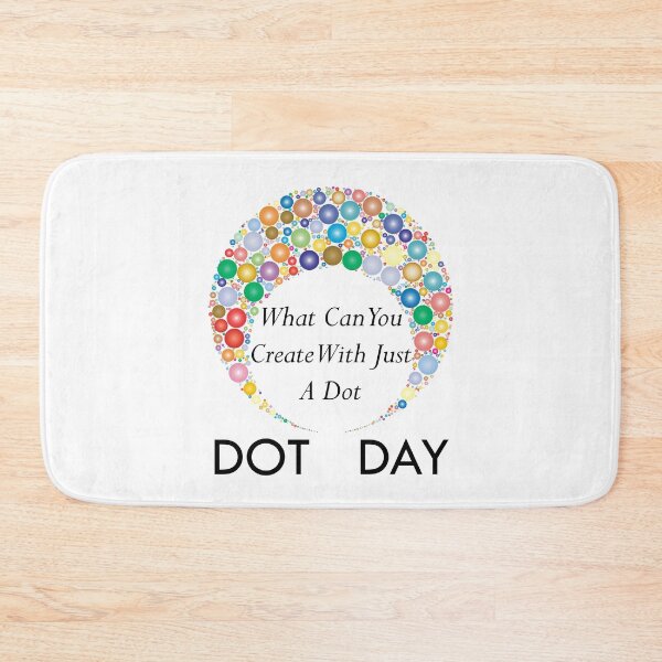 Item preview, International Dot Day 2020 What Can You Create With Just A Dot Great Dot Day designed and sold by naworas.