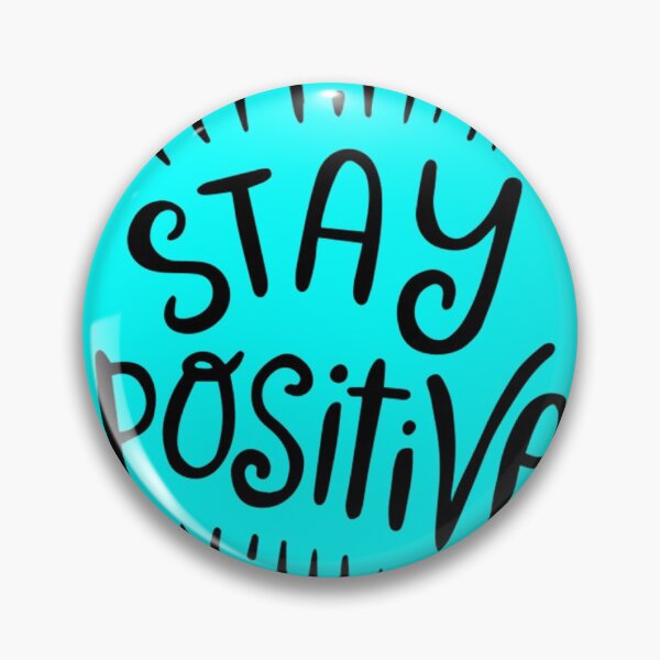 Item preview, Stay Positive designed and sold by Assla ⭐⭐⭐⭐⭐.