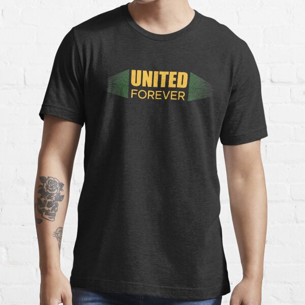 "United Forever in Man Utd Green and Gold Colours" Tshirt for Sale by