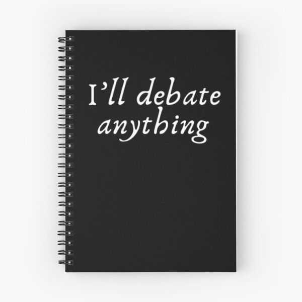 Item preview, I'll debate anything designed and sold by Daimonia51.