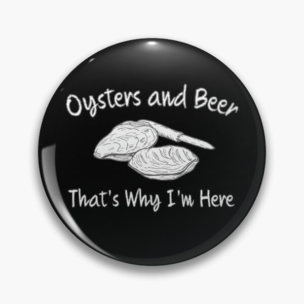 Item preview, Oysters and Beer That's Why I'm Here  designed and sold by DeAnna Hickman.