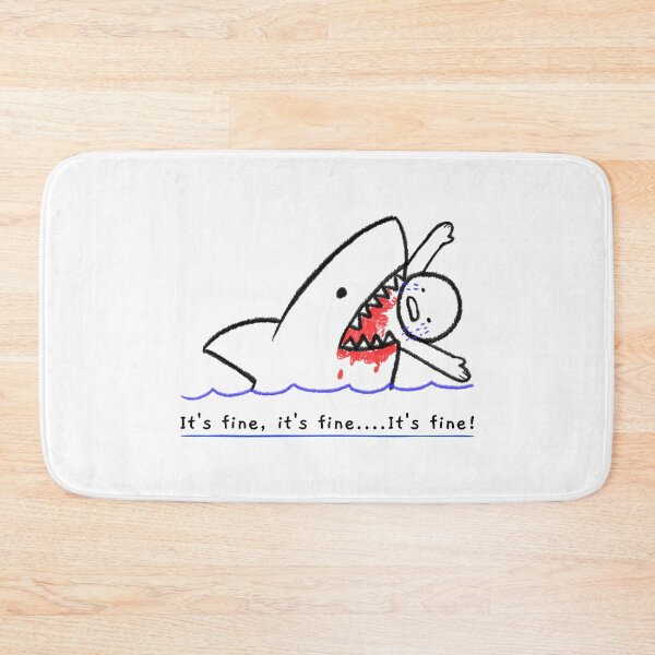 Item preview,  Shark Attack Tears Positive Sad Funny Everythings Fine Its Fine Artwork designed and sold by CreatedbyJR.