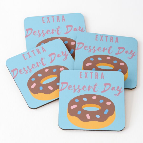 Item preview, Extra Dessert Day | Donuts For Me designed and sold by SerendipityNow.