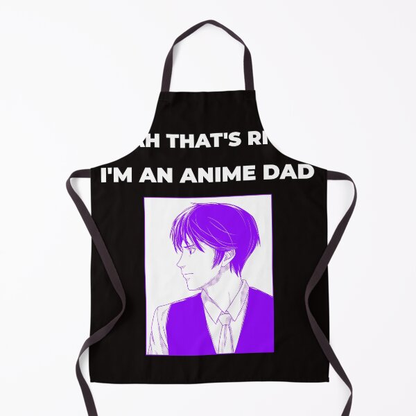 Item preview, Yea im an anime DAD designed and sold by YnDxShop.