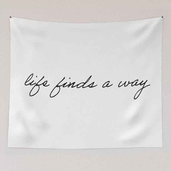 Item preview, "life finds a way" designed and sold by Feel-GoodPrints.