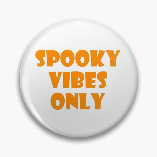 Item preview, Spooky Vibes Only designed and sold by ThingsByJoy.