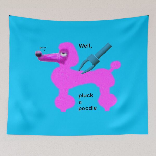 Item preview, Pluck a Poodle designed and sold by Chris Sturgess.