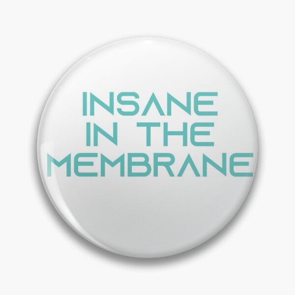 Item preview, Insane in the membrane designed and sold by AHMTheBeesTees.