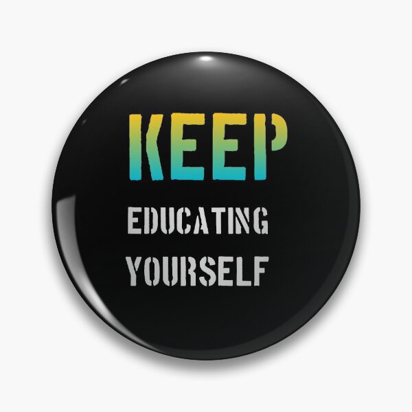 Item preview, Keep Educating Yourself  designed and sold by Essakhi12.