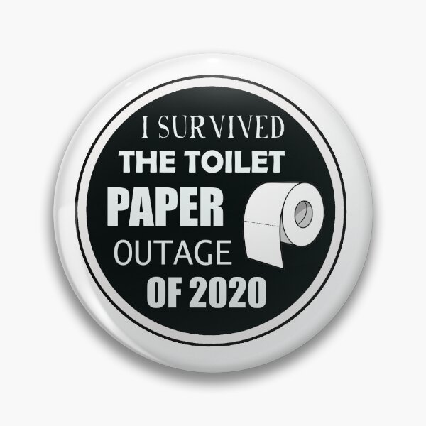 Item preview, I survived the toilet paper outage of 2020 designed and sold by Nebula1212.