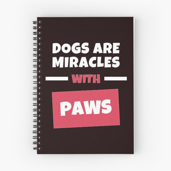 Item preview, Dogs Are Miracles With Paws designed and sold by Johnny Werp.