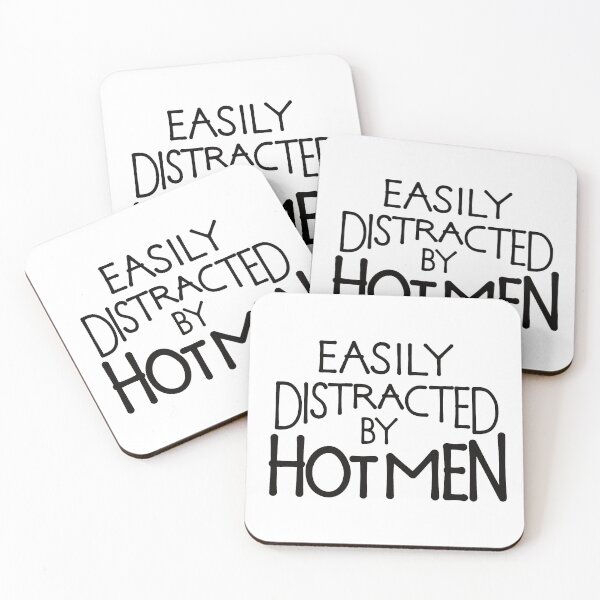 Item preview, Easily distracted by hot men designed and sold by ReluctantChickn.