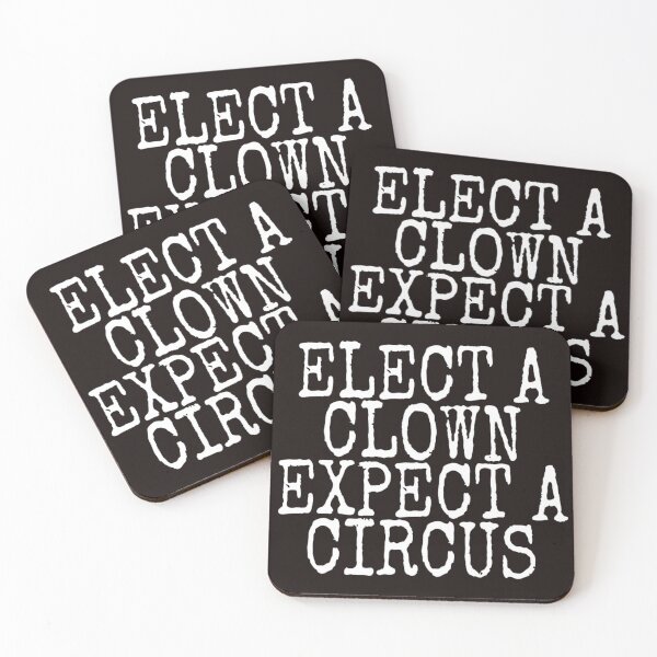 Item preview, elect a clown expect a circus designed and sold by medbouk1.