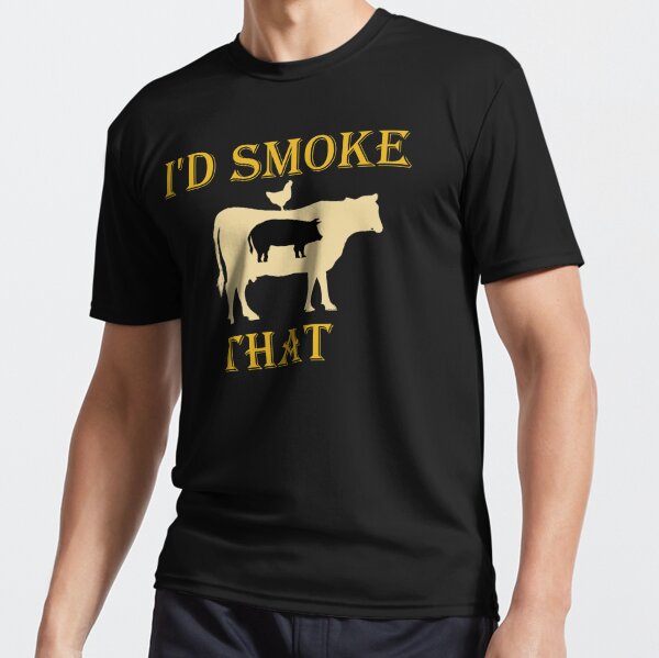 Cute Graphic Printed Tees - I'd Smoke That T-Shirt Premium T-Shirt